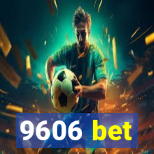 9606 bet